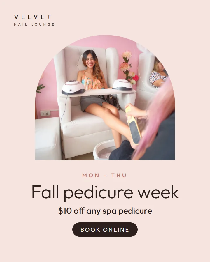 Bài post promotion: Fall pedicure week, giảm $10 spa pedicure